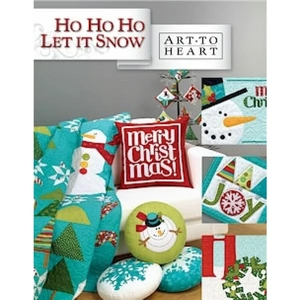 Art To Heart Quilting Book Ho Ho Ho Let It Snow