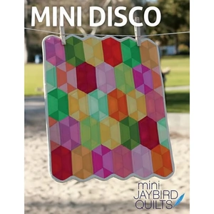 Jaybird Quilting Pattern Mini Disco