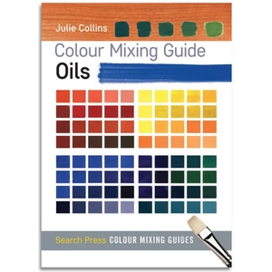 Search Press Colour Mixing Guide: Oils by Julie Collins